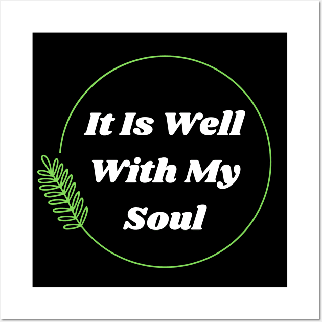 It Is Well With My Soul | Christian Wall Art by All Things Gospel